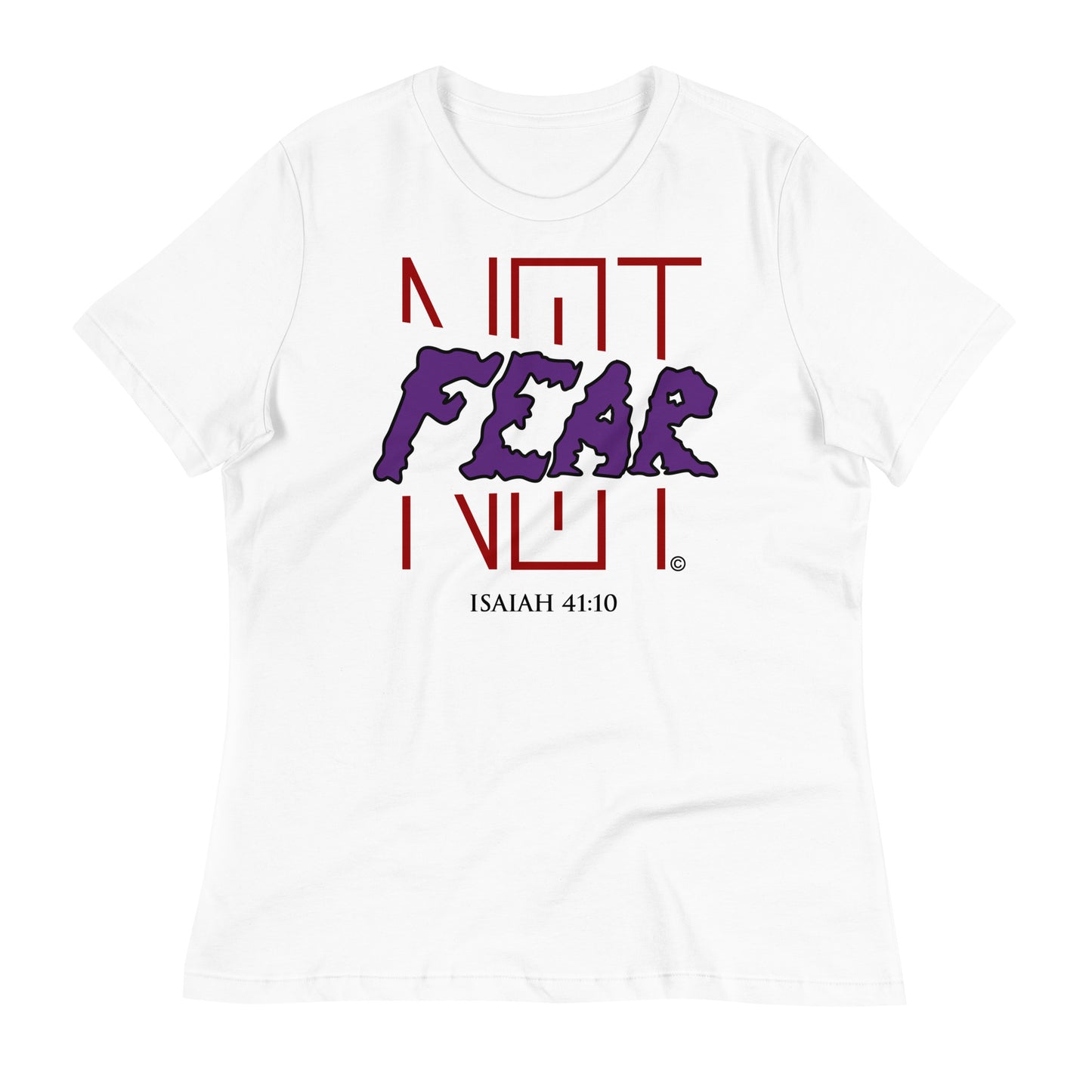 Fear Not Women's Relaxed T-Shirt