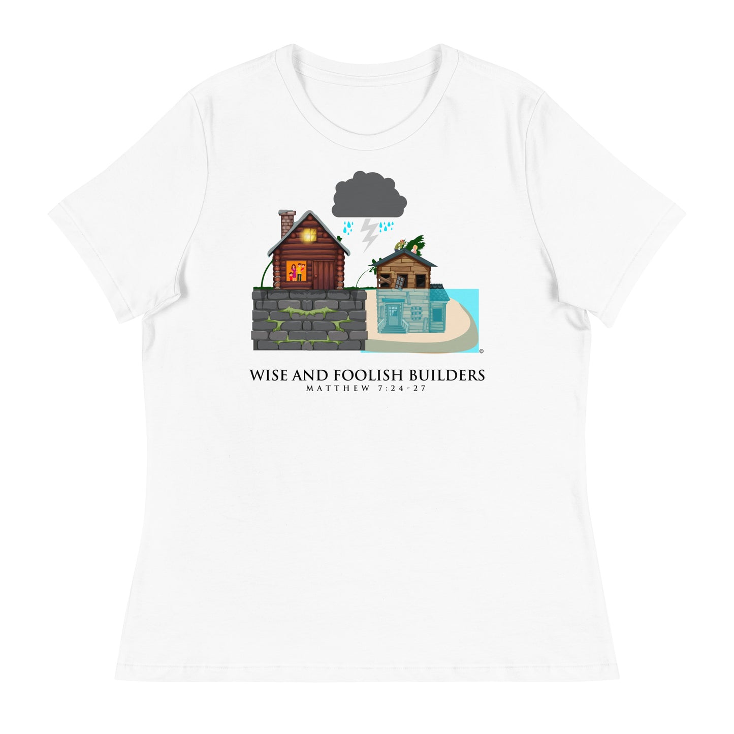 Wise and Foolish Builders Women's Relaxed T-Shirt