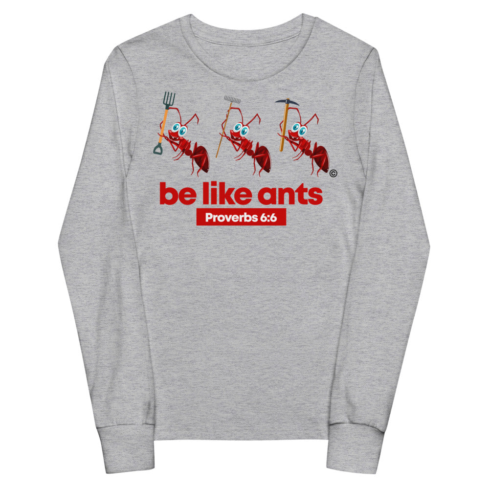 Be Like Ants Youth Long Sleeve Tee