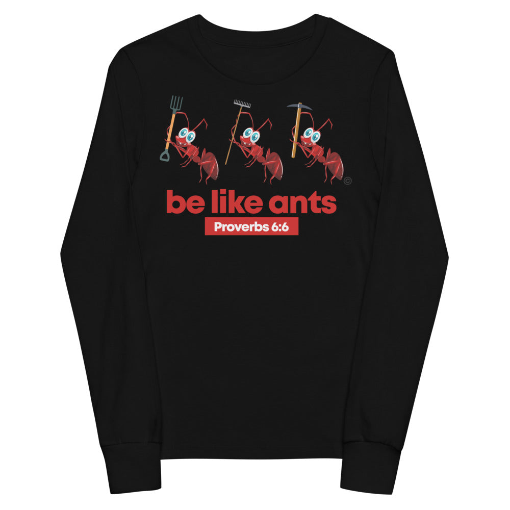 Be Like Ants Youth Long Sleeve Tee