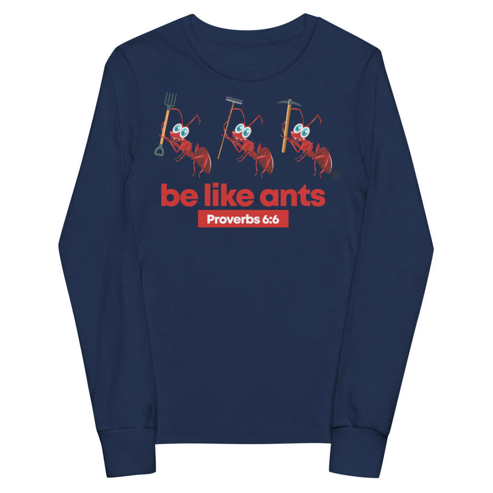 Be Like Ants Youth Long Sleeve Tee