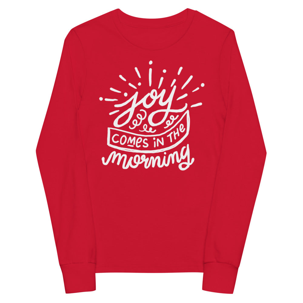 Joy Comes in the Morning Youth Long Sleeve Tee