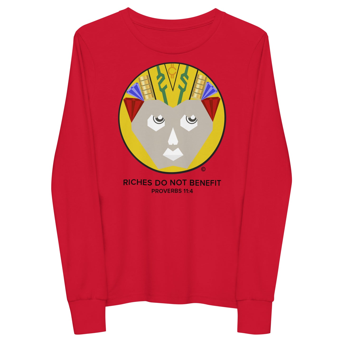 Riches Do Not Benefit Youth Long Sleeve Tee