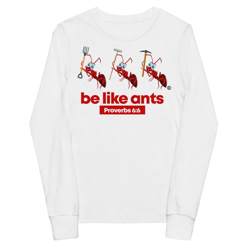 Be Like Ants Youth Long Sleeve Tee