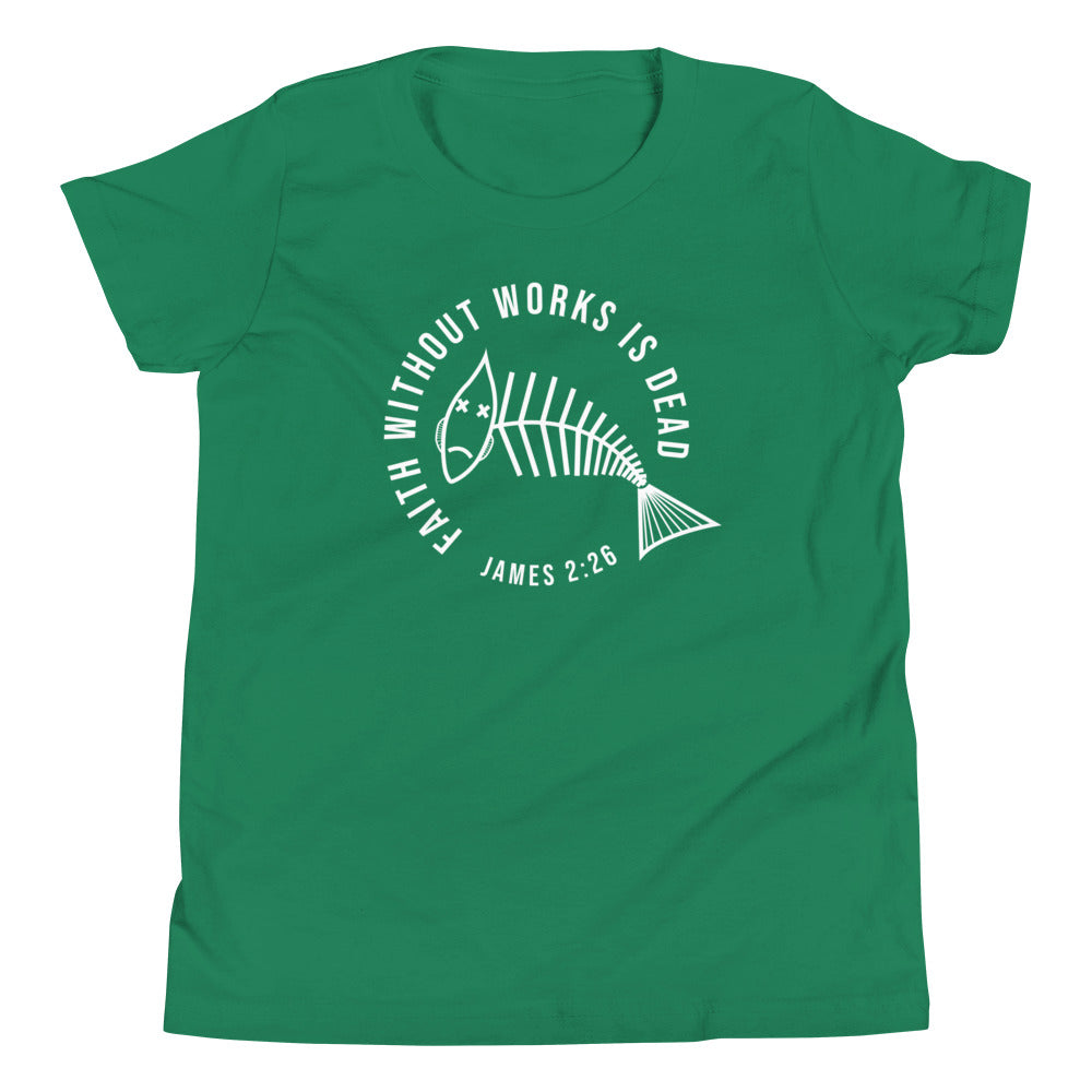 Faith Without Works Youth Short Sleeve T-Shirt