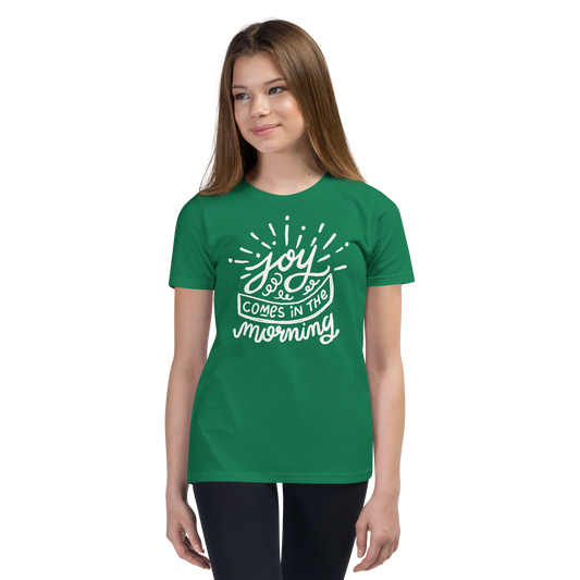 Joy Comes in the Morning Youth Short Sleeve T-Shirt