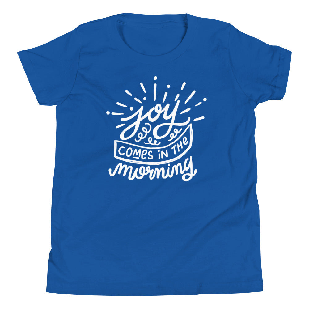 Joy Comes in the Morning Youth Short Sleeve T-Shirt