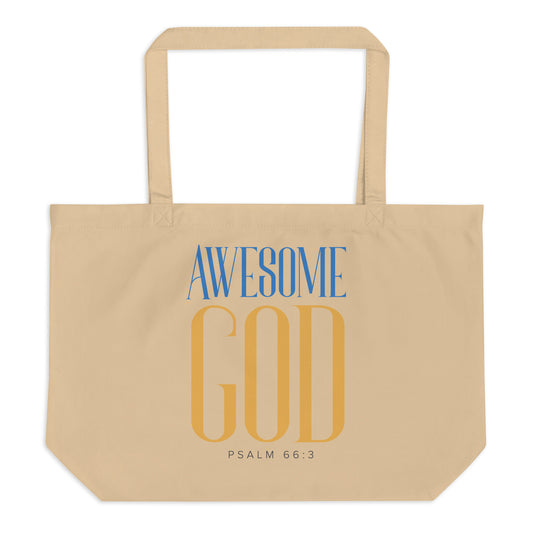 Awesome God Large Organic Tote Bag