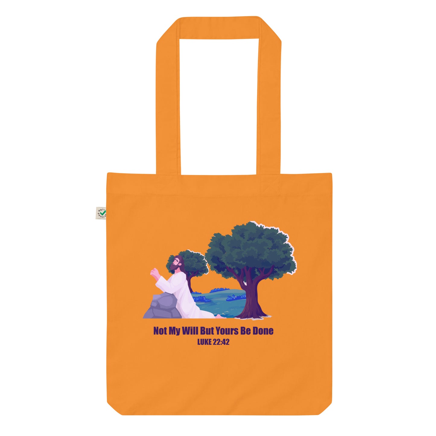 Not My Will Organic Fashion Tote Bag