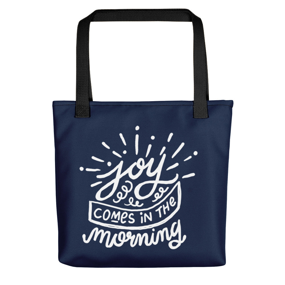 Joy Comes in the Morning Tote bag
