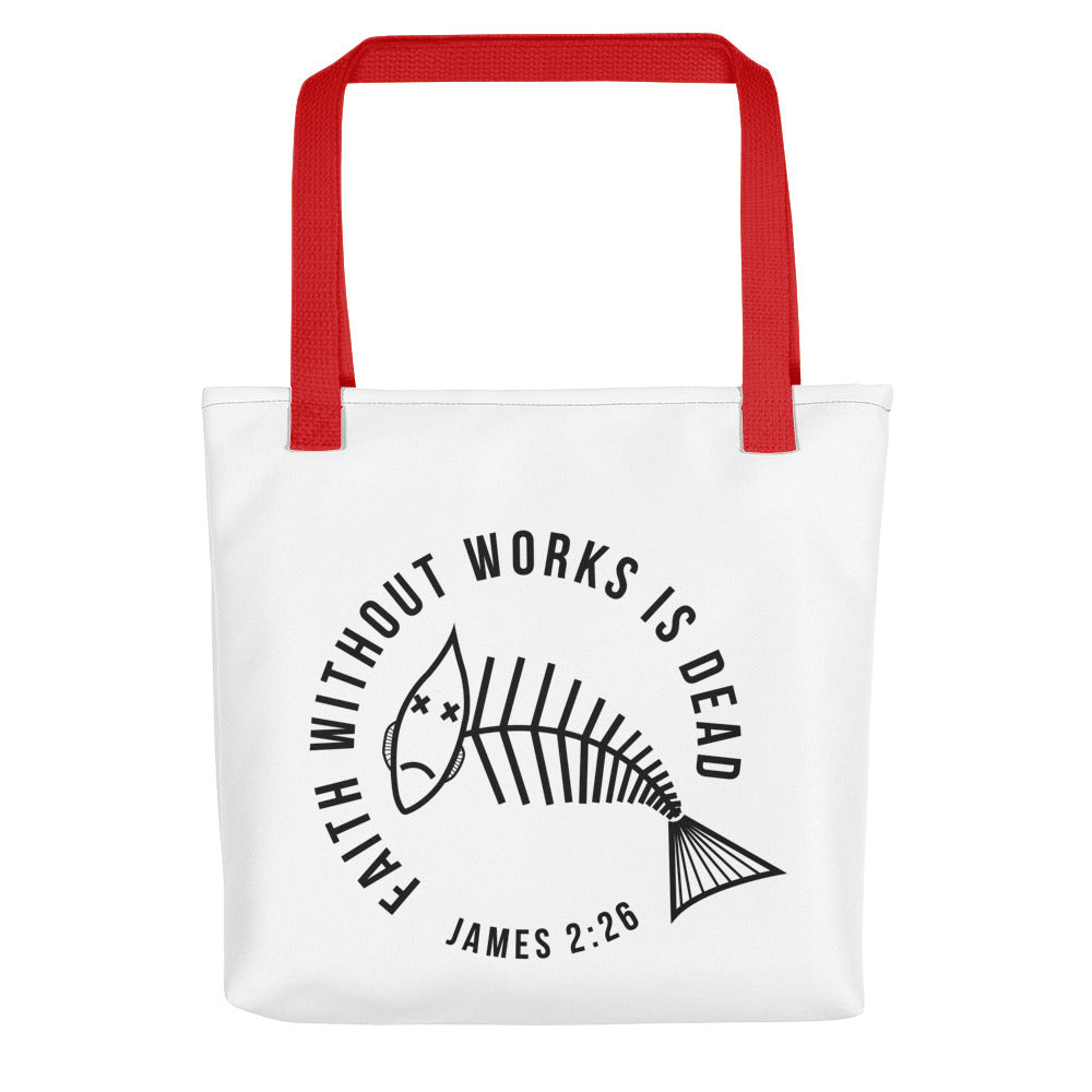 Faith Without Works Verse Tote bag