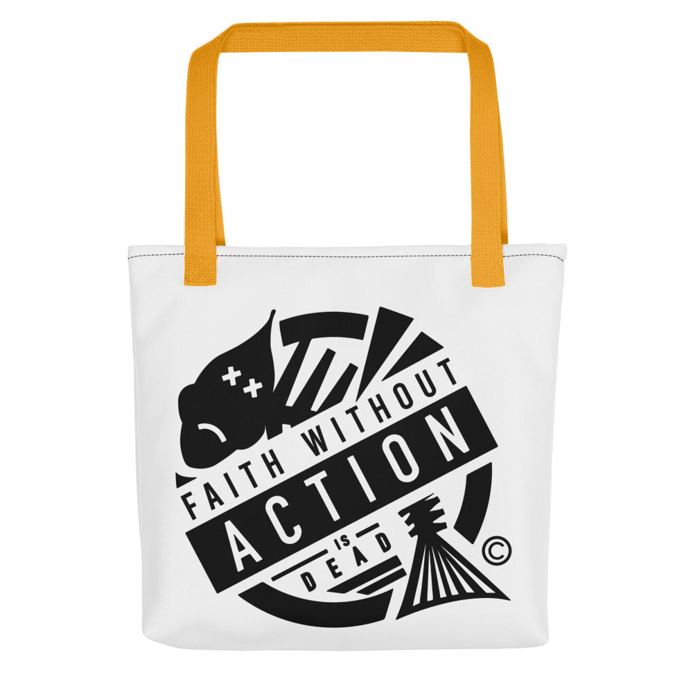 Faith Without Action Tote bag