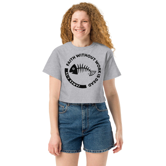 Faith Without Work Champion Crop Top