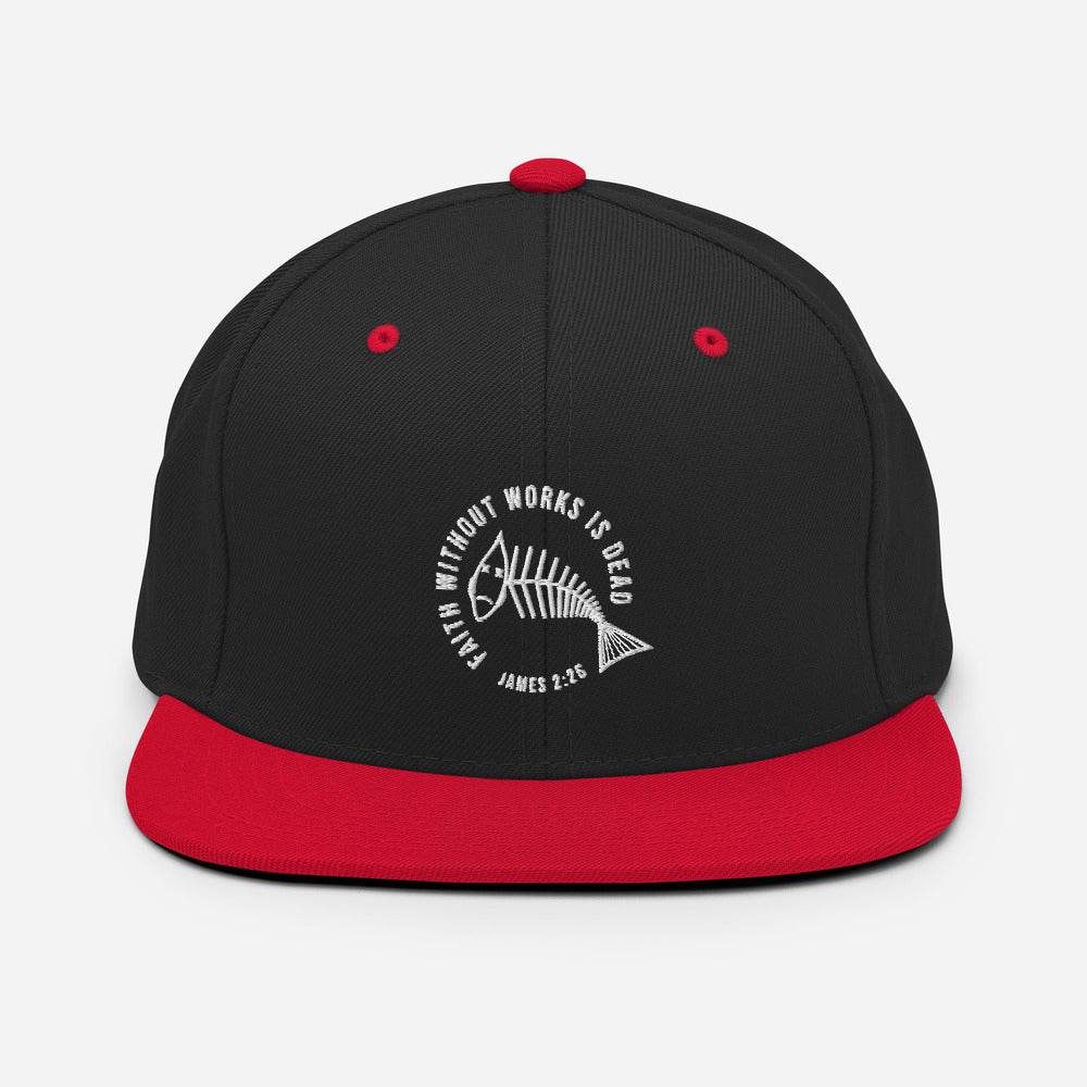 Faith Without Works Snapback Hat