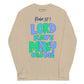 Lord Have Mercy Men’s Long Sleeve Shirt