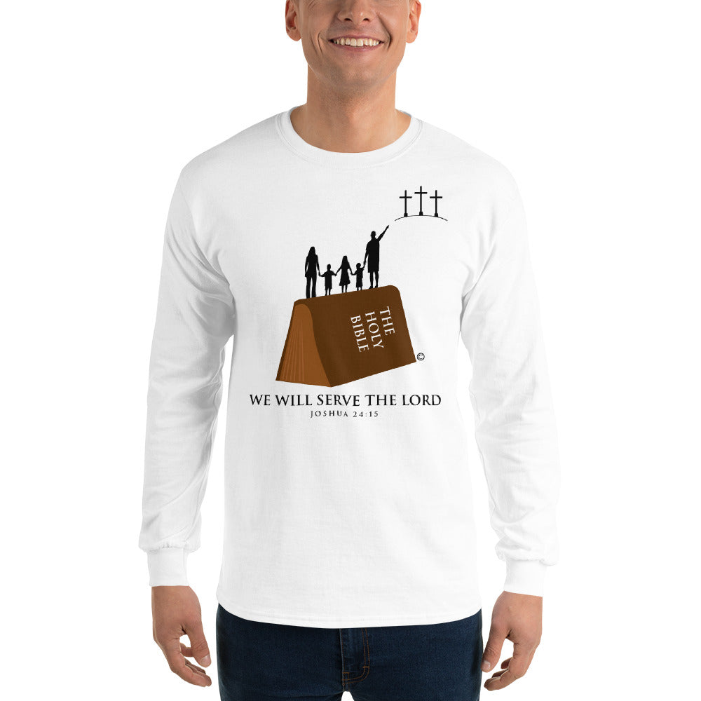 Serve the Lord Men’s Long Sleeve Shirt