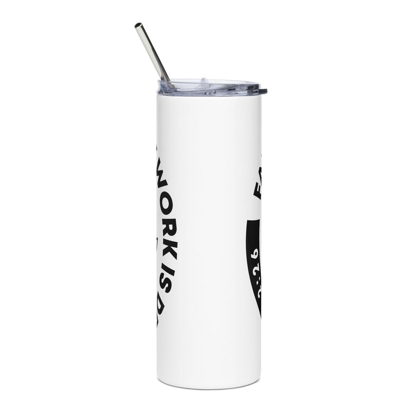 Faith Without Work Stainless Steel Tumbler