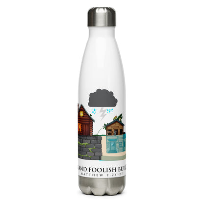 Wise and Foolish Builders Stainless Steel Water Bottle