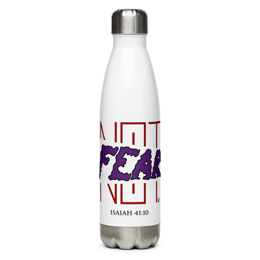 Fear Not Stainless Steel Water Bottle