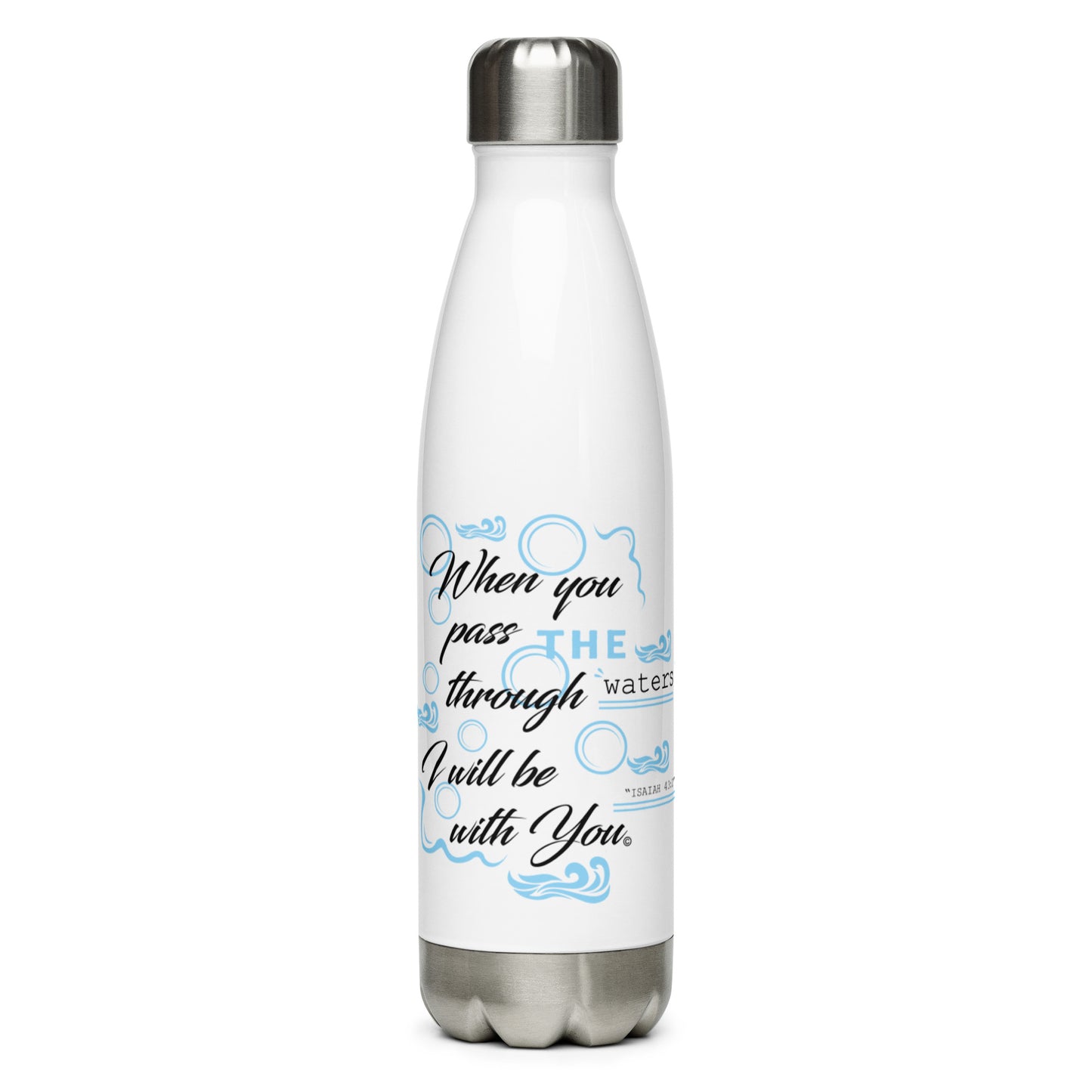 I Will Be With You Stainless Steel Water Bottle