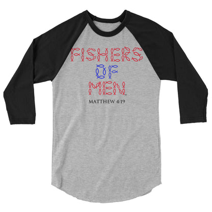 Fishers of Men 3/4 Sleeve Raglan Shirt