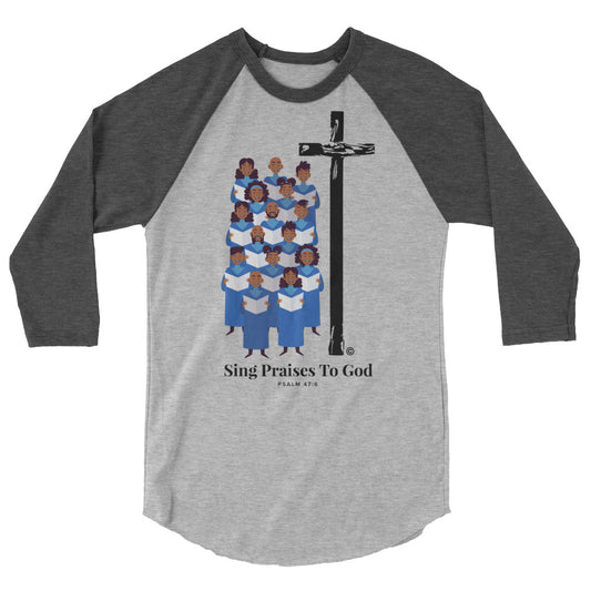 Sing Praises to God Men's 3/4 Sleeve Raglan Shirt