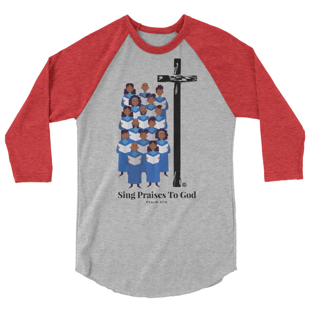 Sing Praises to God Men's 3/4 Sleeve Raglan Shirt