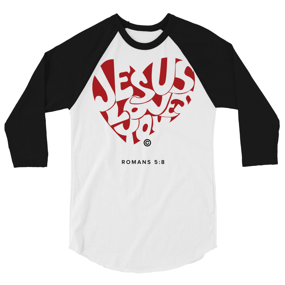 Jesus Loves You Men's 3/4 Sleeve Raglan Shirt