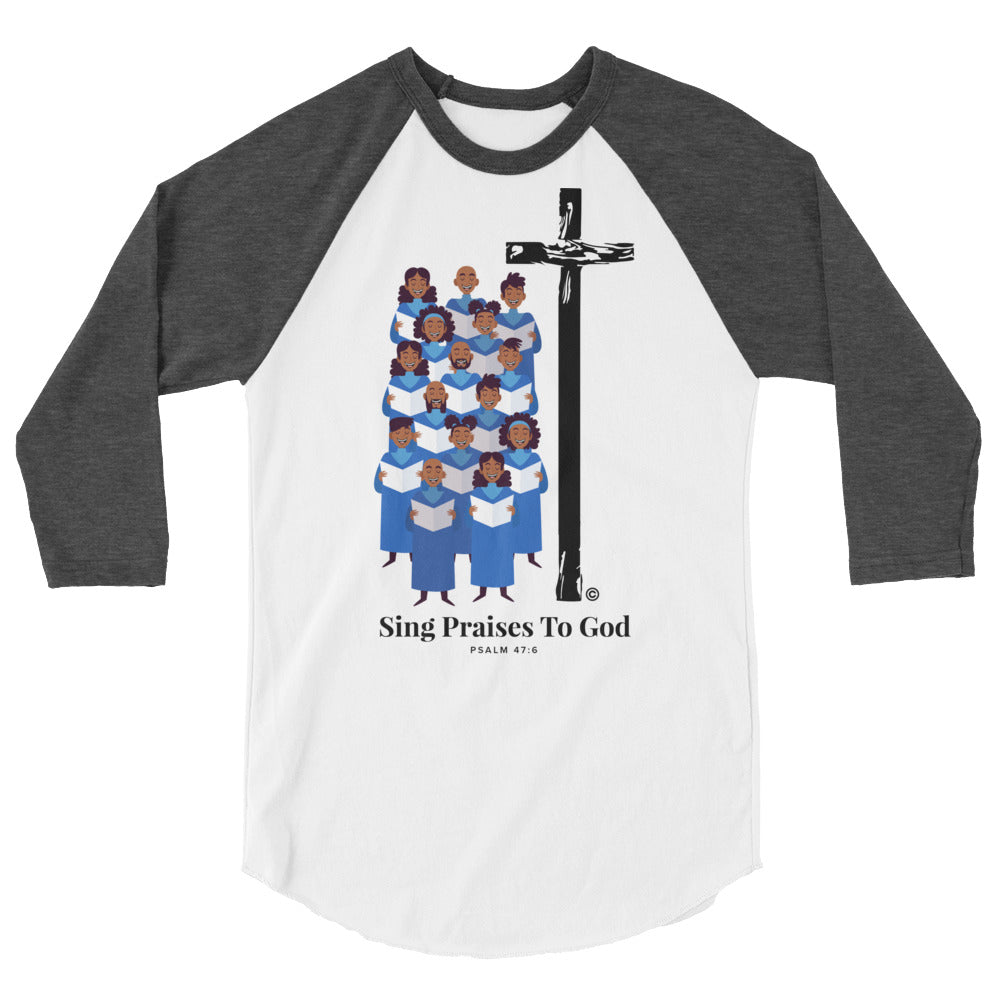 Sing Praises to God Men's 3/4 Sleeve Raglan Shirt