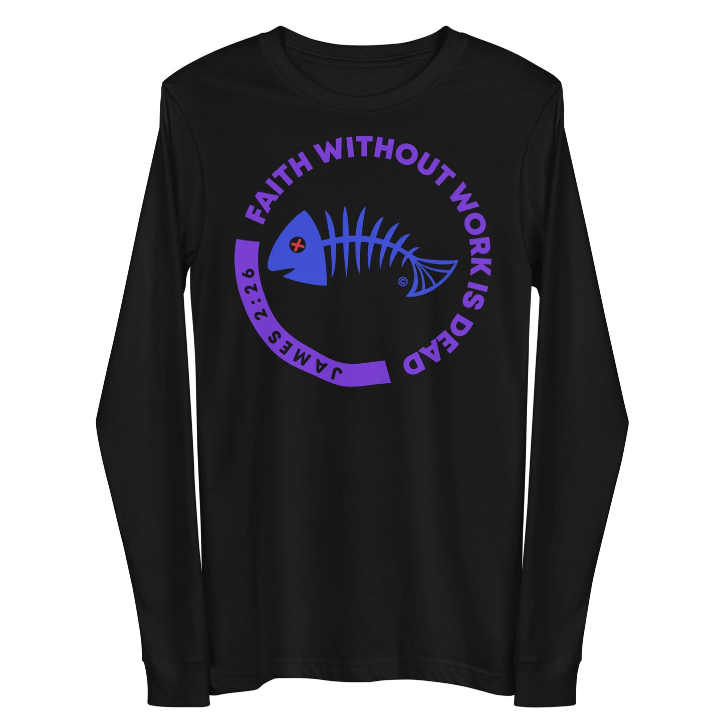 Faith Without Work is Dead Women's Long Sleeve Tee