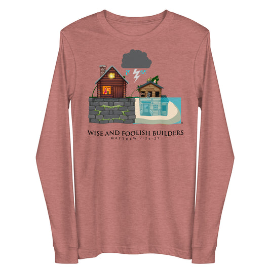 Wise and Foolish Builders Women's Long Sleeve Tee