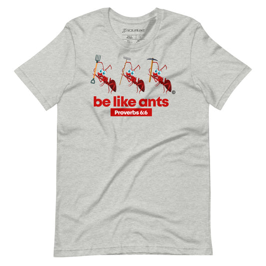 Be Like Ants Light-Colored Short-sleeve Unisex T-Shirt