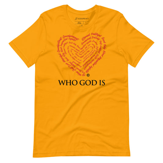 Who God Is Unisex T-Shirt