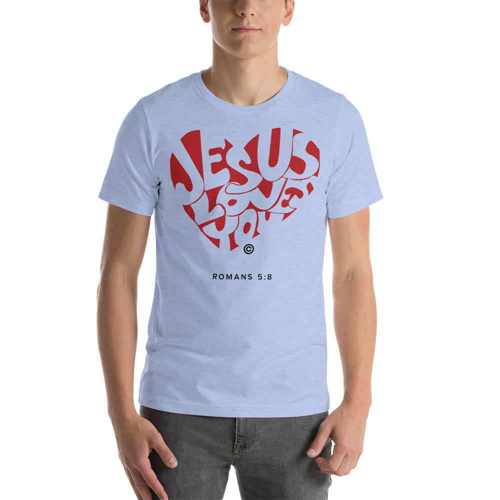 Jesus Loves You Men's T-Shirt