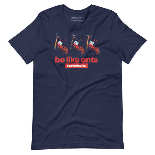 Be Like Ants Short-Sleeve Unisex T-Shirt