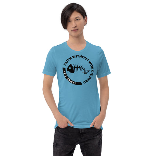 Faith Without Work Men's T-Shirt