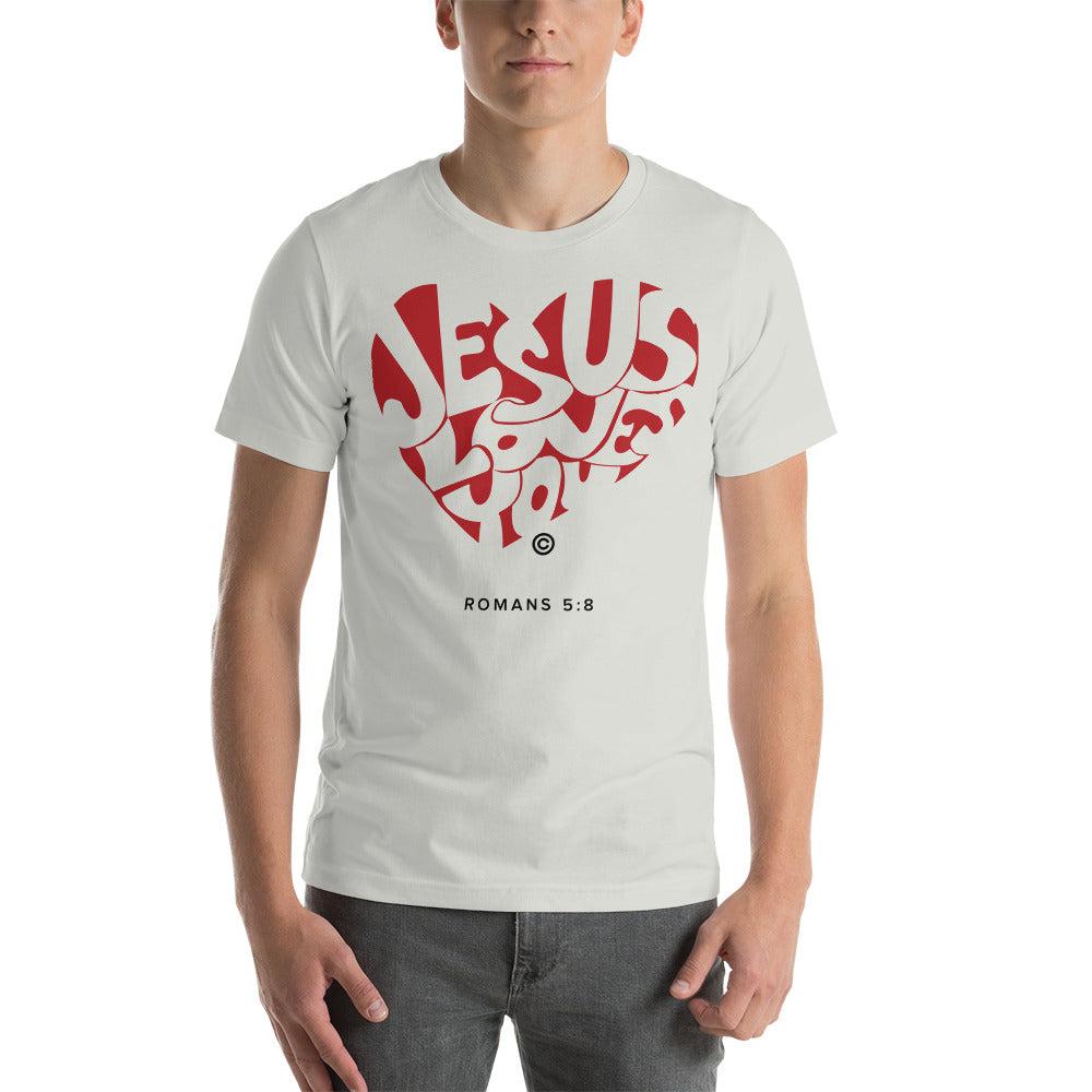 Jesus Loves You Men's T-Shirt