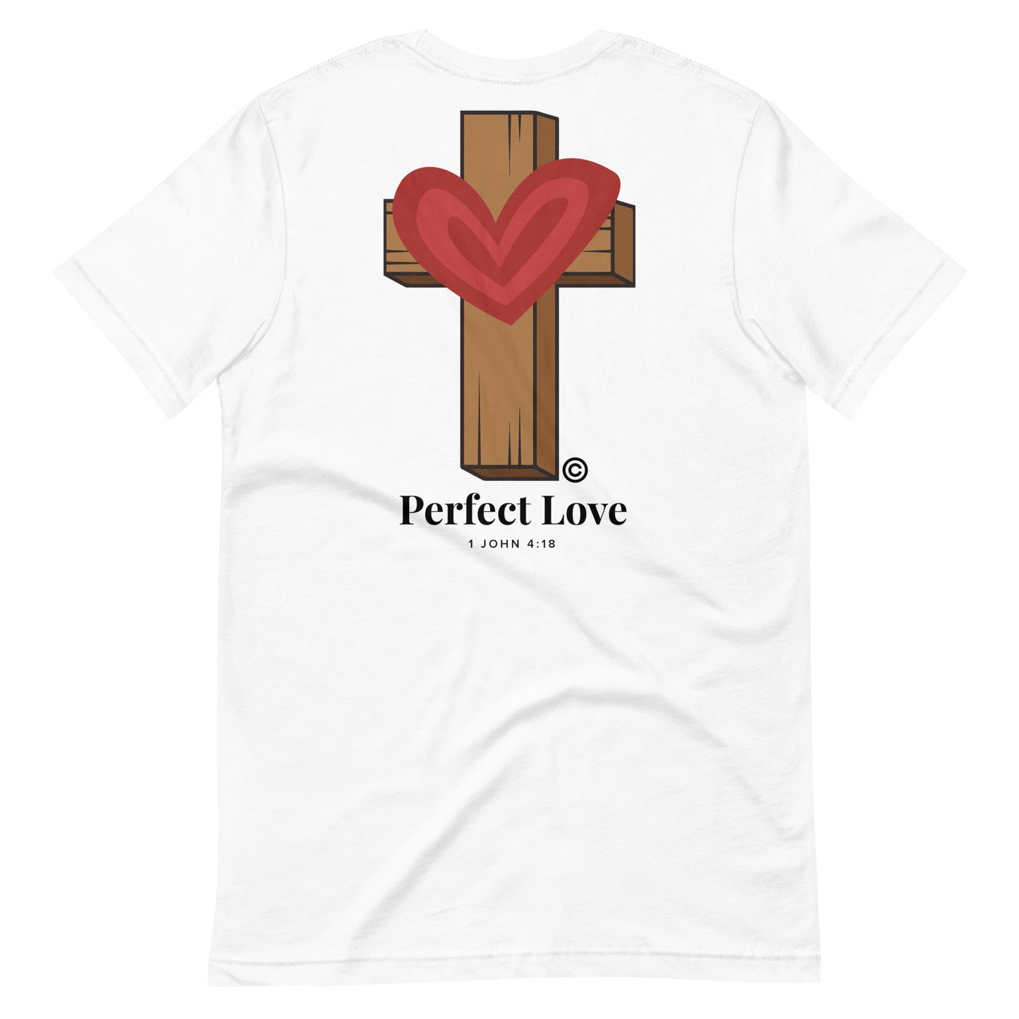 Perfect Love Unisex T-Shirt