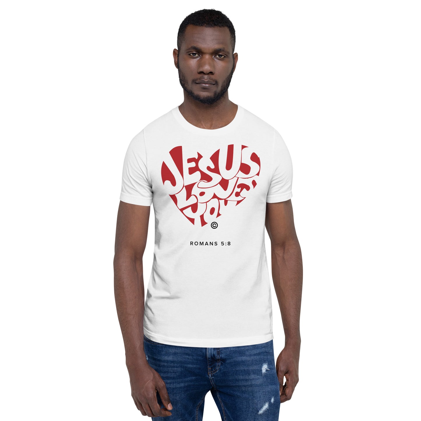 Jesus Loves You Men's T-Shirt