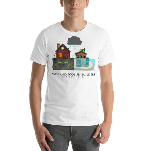 Wise and Foolish Builders Men's T-Shirt