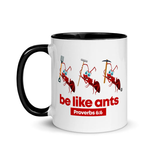 Be Like Ants Mug with Color Inside