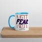 Fear Not Mug with Color Inside