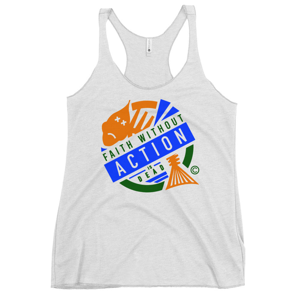 Faith Without Action is Dead Women's Racerback Tank