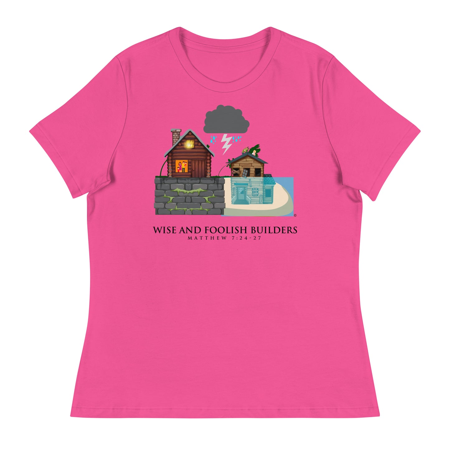 Wise and Foolish Builders Women's Relaxed T-Shirt