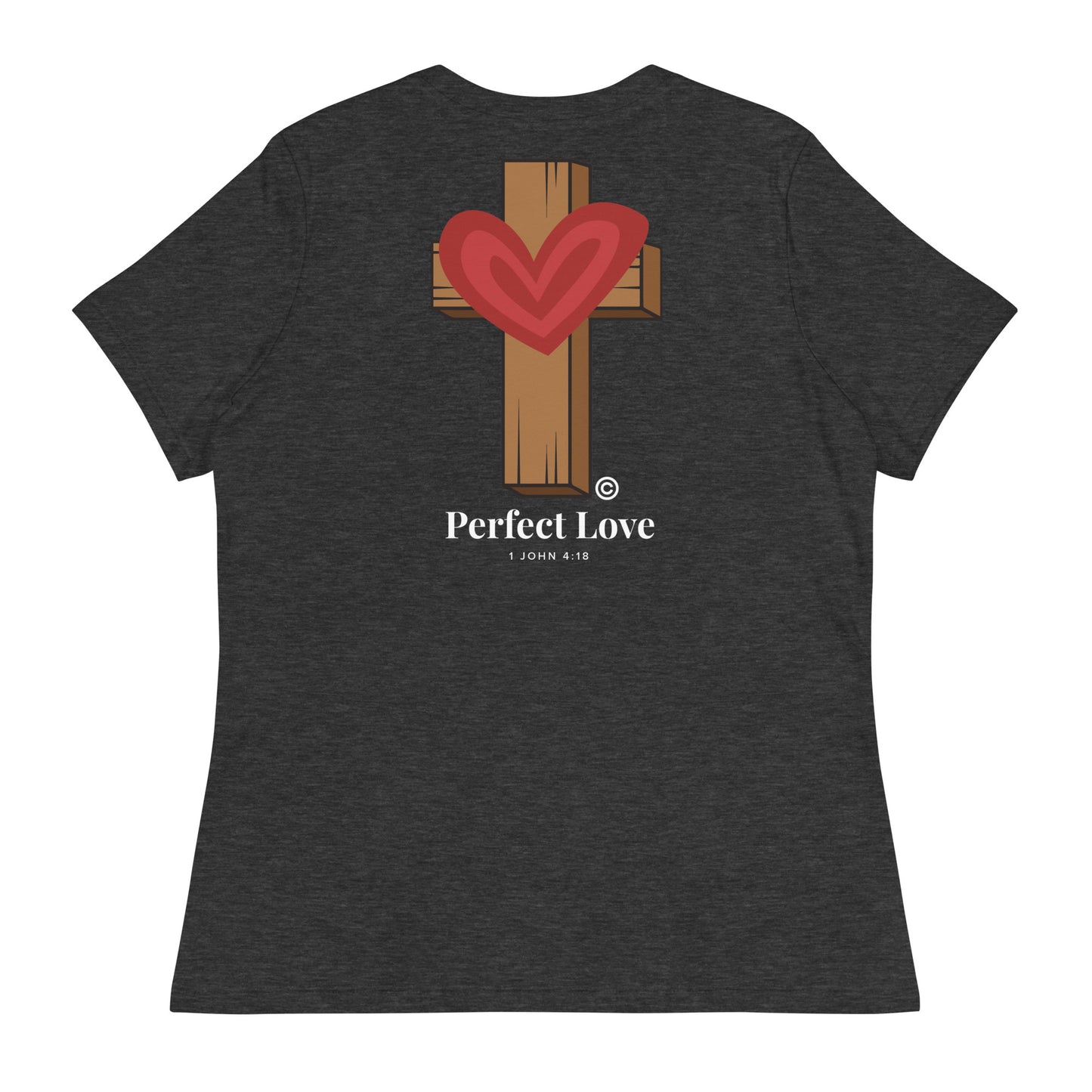 Perfect Love Dark-Colored Women's Relaxed T-Shirt