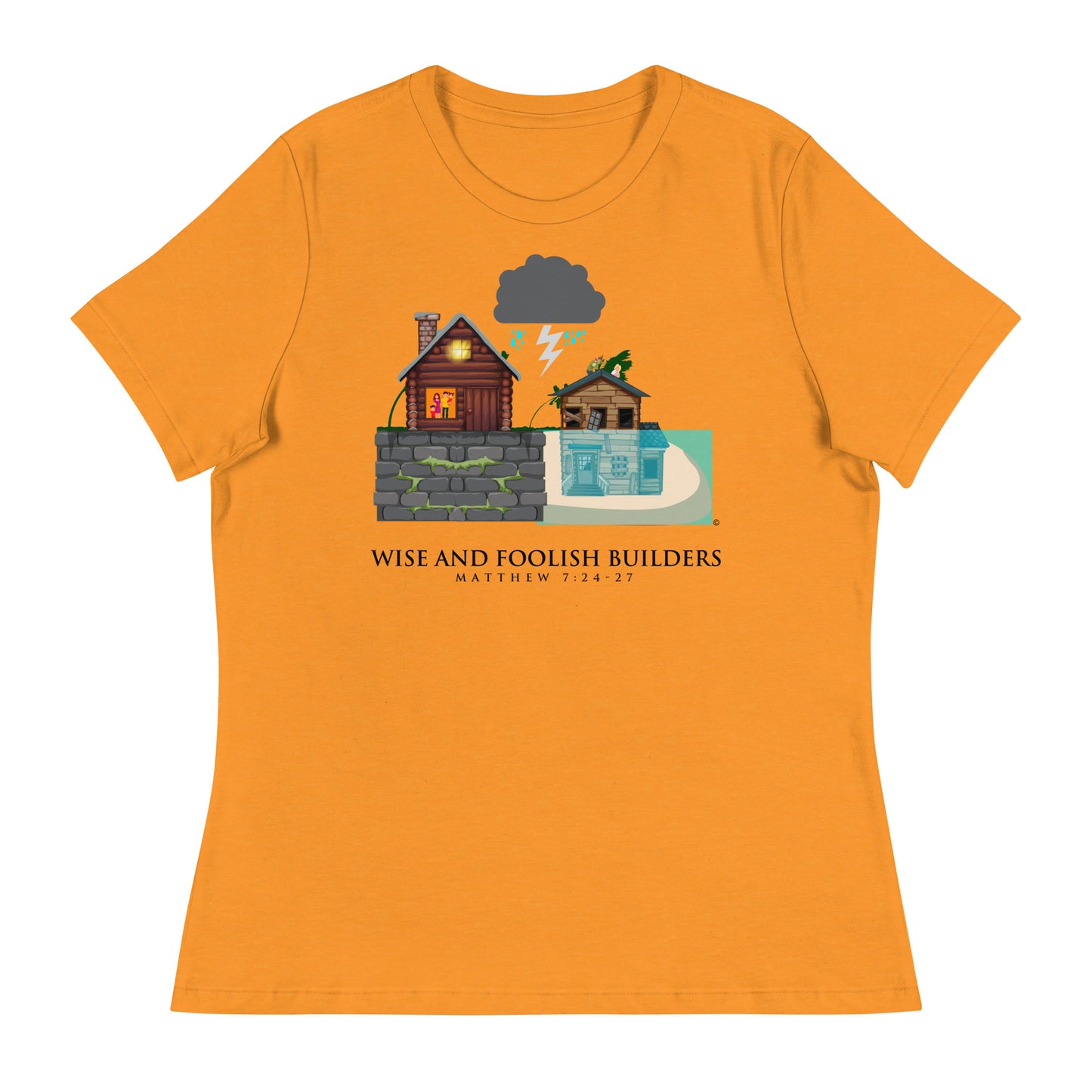 Wise and Foolish Builders Women's Relaxed T-Shirt