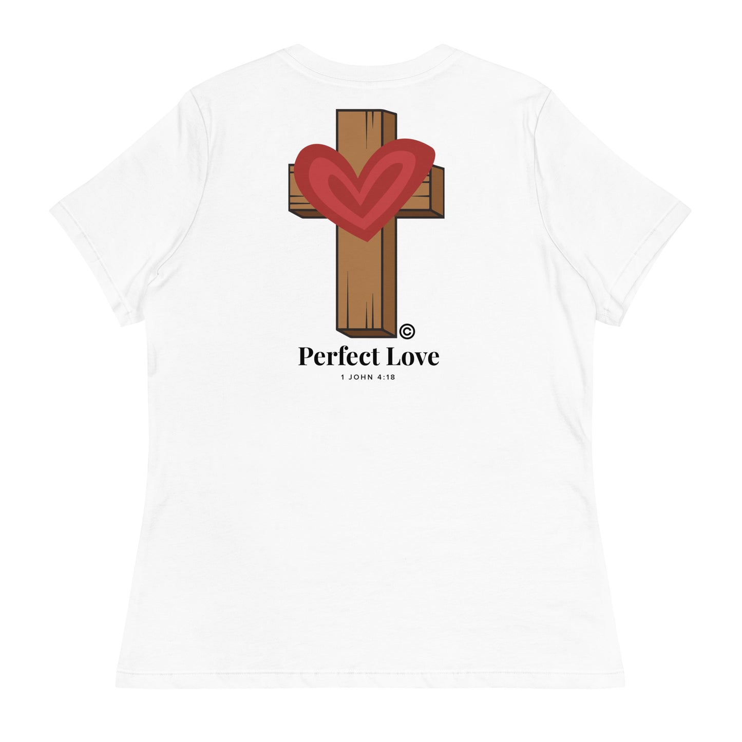 Perfect Love Women's Relaxed T-Shirt